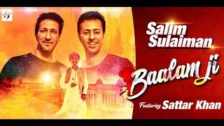 Baalam Ji  Salim Sulaiman feat Sattar Khan  Holi Special [upl. by Rezal422]