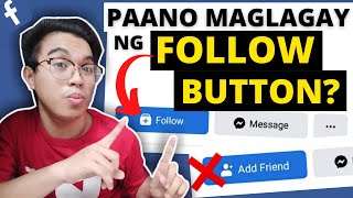 PAANO MAGLAGAY NG FOLLOW BUTTON l REMOVE ADD FRIEND BUTTON ON FACEBOOK 2021 l STEP BY STEP TUTORIAL [upl. by Brandon751]