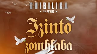 Izinto zomhlaba ft PRVIS3 [upl. by Aninaig139]