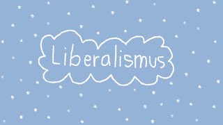 Liberalismus  politische Grundrichtung  Grundströmung [upl. by Anitsugua899]