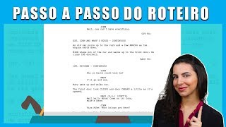 COMO ESCREVER UM ROTEIRO O PASSO A PASSO [upl. by Aila]