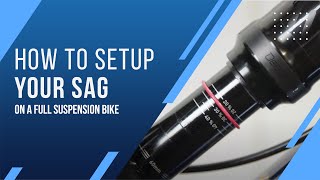 How To Setup Your Sag on A Full Suspension Mountain Bike  CRC [upl. by Stoddart]