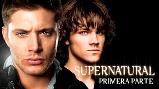 Resumen de Supernatural  Primera Parte Temporadas 12 y 3 [upl. by Gastineau]