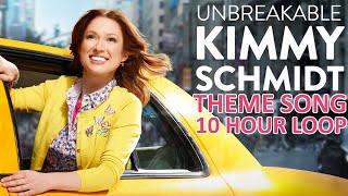 10 HOUR LOOP Unbreakable Kimmy Schmidt Theme song [upl. by Repsihw772]