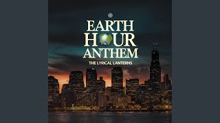 Earth Hour Anthem [upl. by Annayk705]