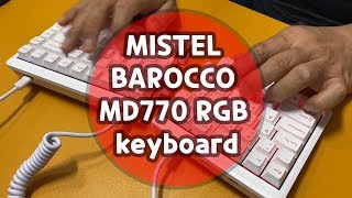 MISTEL BAROCCO MD770 RGB keyboard [upl. by Wallache10]