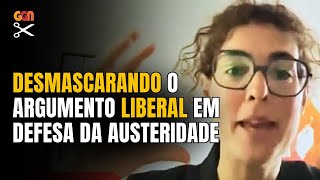 Como REALMENTE funciona a AUSTERIDADE e a CONTRADIÇÃO NEOLIBERAL ao defendêla  Clara Mattei [upl. by Esilrac47]