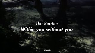 The Beatles  Within You Without You Sub Español [upl. by Hamann]