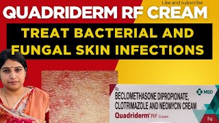 Quadriderm RF cream is used to treat bacterial and fungal skin infections eczema and psoriasis [upl. by Ettennahs]