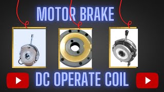 Motor brake mechanism DC Brake [upl. by Imehon]