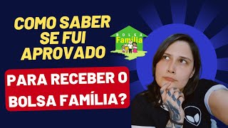 COMO SABER SE FUI APROVADO NO BOLSA FAMÍLIA  TODAS AS FORMAS [upl. by Lat480]