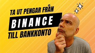 Hur man tar ut pengar från Binance till bankkonto [upl. by Georgie]