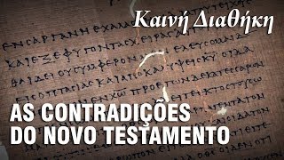 AS CONTRADIÇÕES DO NOVO TESTAMENTO  História do Cristianismo 07 ✝ [upl. by Dupin]