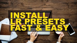Easily Install Lightroom Presets 2020 [upl. by Ben553]