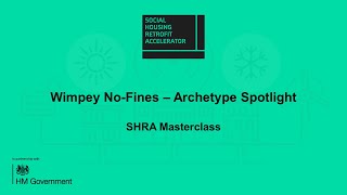 Wimpey NoFines – Archetype Spotlight  SHRA Masterclass [upl. by Anelem]