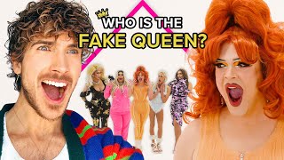 Who Is The FAKE Drag Queen [upl. by Doscher485]