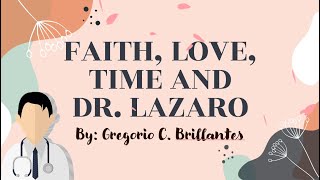 FAITH LOVE TIME AND DR LAZARO by Gregorio C Brillantes Plot [upl. by Pearce188]