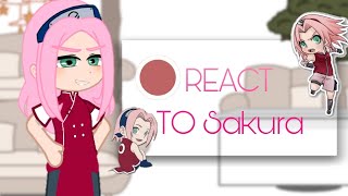 Team 7 REACT To  Sakura Haruno🌸 Anime  NarutoxNarutoShippuden  12 Star Lopes💕 [upl. by Hyrup]