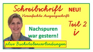 Schreibschrift Teil 2 i  Schreibkurs vereinfachte Ausgangsschrift [upl. by Aneleh]