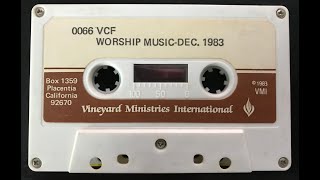 Vineyard Anaheim Worship 1983 [upl. by Nelleeus897]