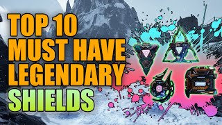 Borderlands 3  Top 10 Must Have Legendary Shields  Best Shields in the Game [upl. by Earased]