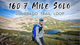 1607 Mile Solo Colorado Trail Loop [upl. by Rochemont]