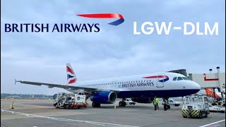 British Airways Trip report London Gatwick to Dalaman [upl. by Peursem]