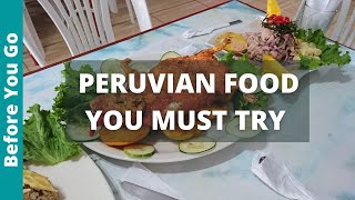 7 Most DELICIOUS Peruvian Food You MUST EAT BEST CUISINE IN SOUTH AMERICA  Peru Street Food [upl. by Slorac]