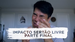 Impacto Sertão Livre  Parte final  012  Vlog do Juliano Son [upl. by Aillemac]