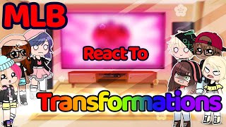 MLB react to Transformations  Gacha Club [upl. by Tarsuss]