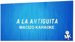 A la antiguita  Calibre 50 karaoke original  CON COROS [upl. by Eldnek]