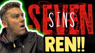 Rapper FIRST TIME REACTION to Ren  Seven Sins Official Lyric Video [upl. by Airenahs420]