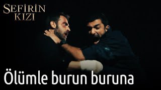 Sefirin Kızı 25 Bölüm  Ölümle Burun Buruna [upl. by Rainie]