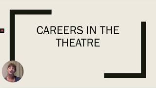 Careers in the Theatre [upl. by Edy159]