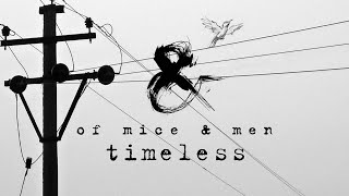 Of Mice amp Men  Timeless Official Visualiser [upl. by Hannahs175]