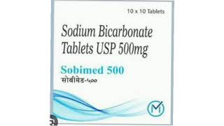 Sobimed 500 Tablets Sodium Bicarbonate Tablets USP 500mg [upl. by Sammie]