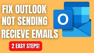 Fix Outlook Not Sending or Receiving Emails in 2 EASY STEPS [upl. by Seften]