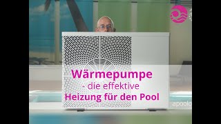 Wärmepumpen Die smarte Wahl für effektive Poolheizung [upl. by Nnyledam]