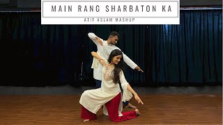 Main Rang Sharbaton Ka Atif Aslam Mashup Semi Classical Burritu Dance Cover Easy Choreography [upl. by Elberfeld]