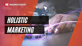 Holistic Marketing  Meaning Components Importance and Examples of Holistic Marketing Mktg 284 [upl. by Sanbo]