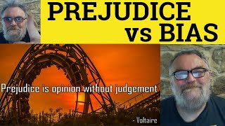 🔵 Prejudice vs Bias Meaning  Bias or Prejudice Definition  Prejudice and Bias Examples [upl. by Oznole]