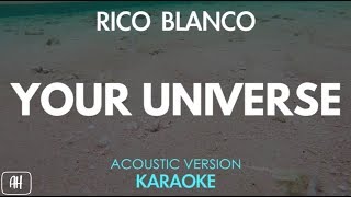 Rico Blanco  Your Universe KaraokeAcoustic Instrumental [upl. by Solohcin]