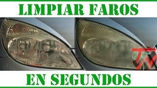 Limpiar PULIR FAROS del coche en segundos FUNCIONA ITV 💯 [upl. by Schlessinger917]