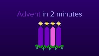 Advent in 2 Minutes NEW [upl. by Glorianna]