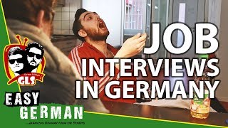 Job Interviews in Germany w German LifeStyle GLS  Easy German 238 [upl. by Brandise698]