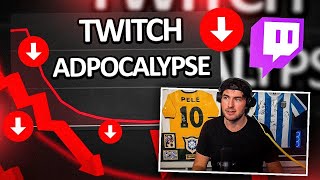 the Twitch Adpocalypse is Upon us [upl. by Seigler]