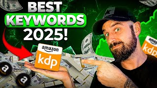 The Best KDP Keyword Research Strategy for 2025 [upl. by Stoughton]