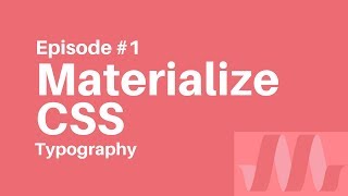 Materialize CSS Tutorial 1  Typography [upl. by Lizzie]