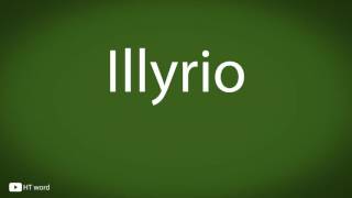 How to pronounce Illyrio Game of Thrones characters [upl. by Wolff494]