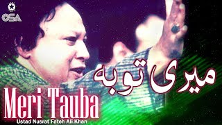 Meri Tauba  Ustad Nusrat Fateh Ali Khan  official version  OSA Islamic [upl. by Darryn816]